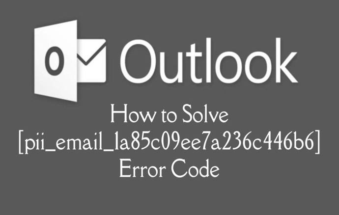 How to fix [pii_email_1a85c09ee7a236c446b6]