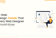 Photo of 10 Web Design Trends That Every web Designer Should Know