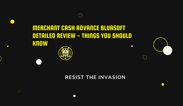 Merchant Cash Advance Blursoft Detailed Review