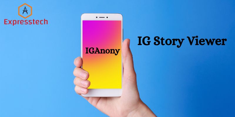 IGAnony Best IG Story Viewer