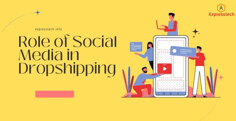 Role of Social Media in Dropshipping